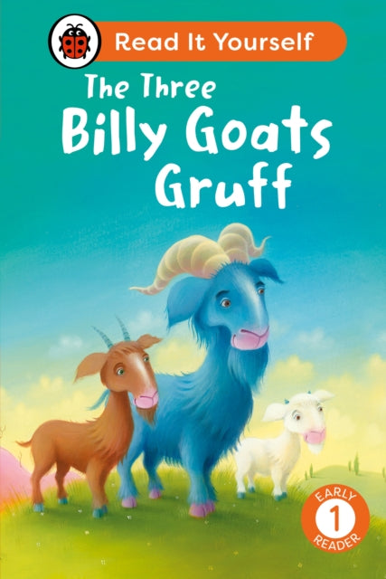The Three Billy Goats Gruff: Read It Yourself - Level 1 Early Reader-9780241564226