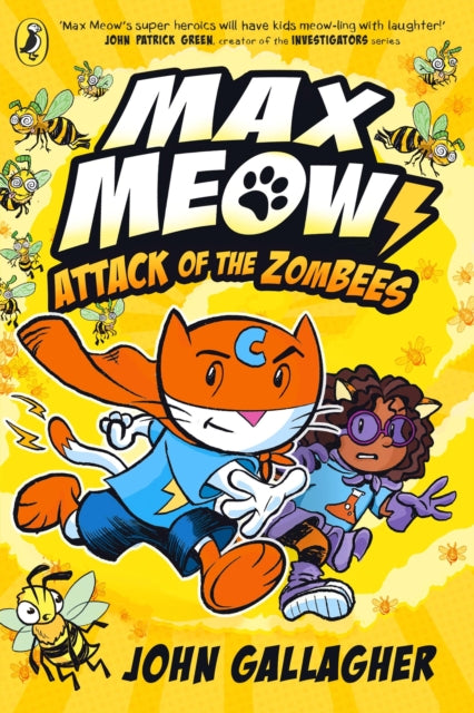 Max Meow Book 5: Attack of the ZomBEES-9780241711682