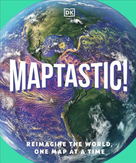 Maptastic! : A Mind-Blowing Map Adventure on Every Page-9780241753897