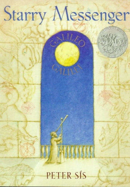 STARRY MESSENGER : A BOOK DEPICTING-9780374470272