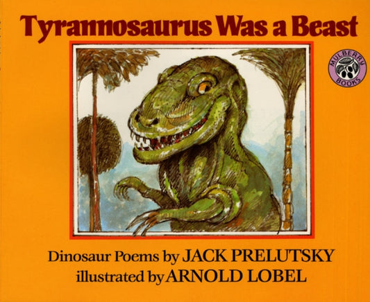 Tyrannosaurus Was a Beast-9780688115692