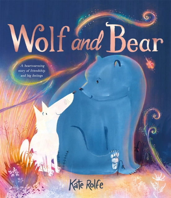 Wolf and Bear : A heartwarming story of friendship and big feelings-9781035019595