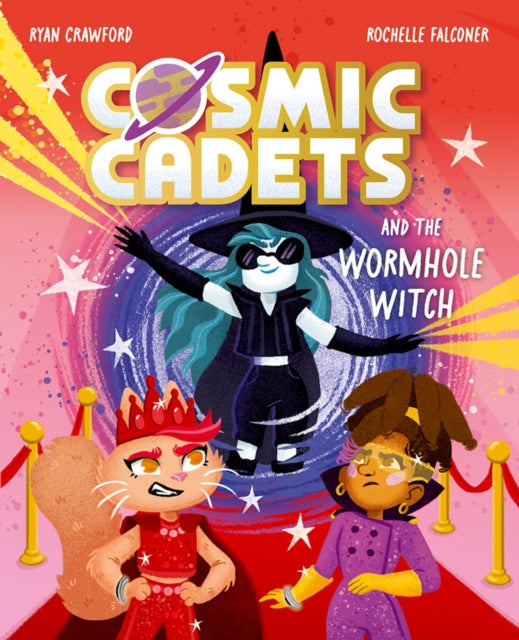 Cosmic Cadets and the Wormhole Witch: Cosmic Cadets and the Wormhole Witch: A Sci-Fi Space Adventure for Kids Ages 7-9, the perfect Halloween gift : An out-of-this world adventure for young space and-9781382054386