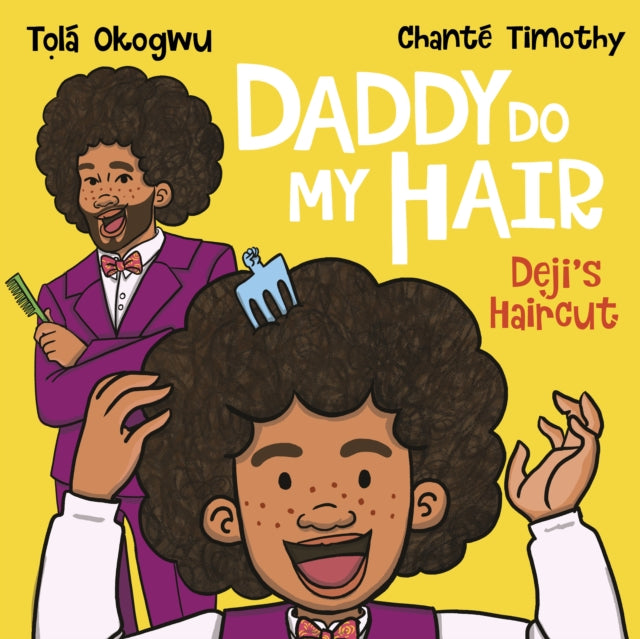 Daddy Do My Hair: Deji's Haircut-9781398511484