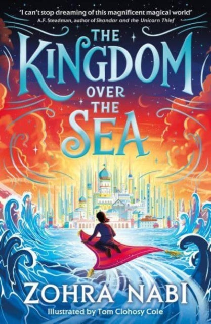 The Kingdom Over the Sea : The perfect spellbinding fantasy adventure for holiday reading Volume 1-9781398517707