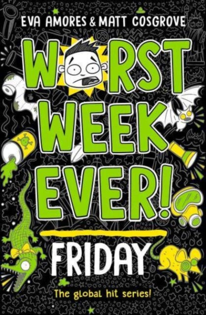 Worst Week Ever! Friday : Volume 5-9781398521919