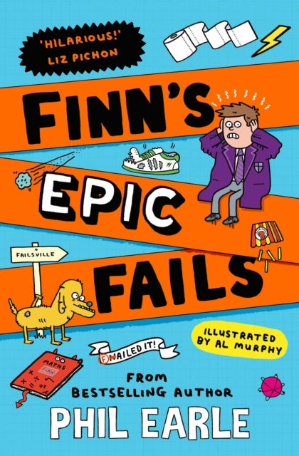Finn's Epic Fails : The hilarious new series packed with school fails, friendship, pranks and chaos!-9781398546165