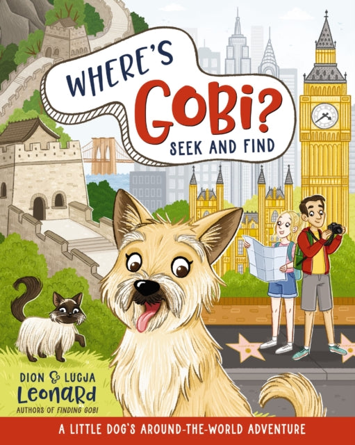 Where's Gobi? Seek and Find : A Little Dog's Around-the-World Adventure-9781400252893