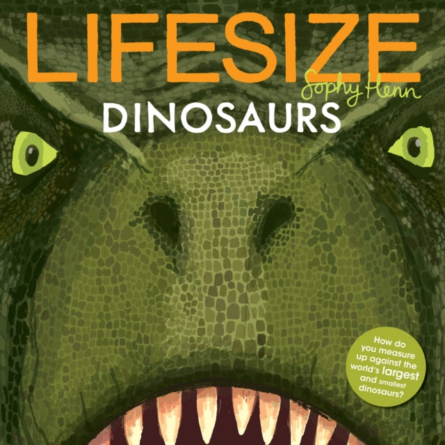 Lifesize Dinosaurs-9781405293952