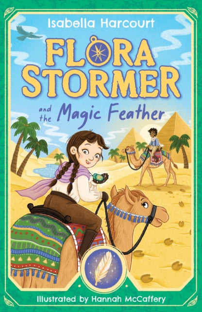 Flora Stormer and the Magic Feather : Book 3-9781408370056