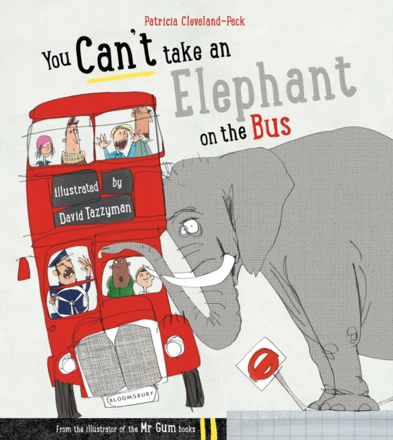 You Can't Take An Elephant On the Bus-9781408849828