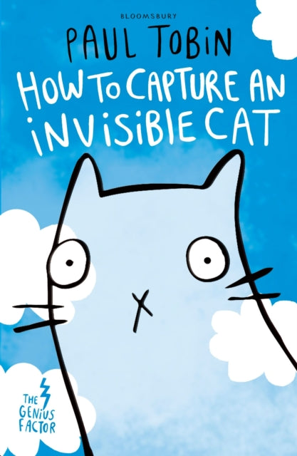 The Genius Factor: How to Capture an Invisible Cat-9781408869970