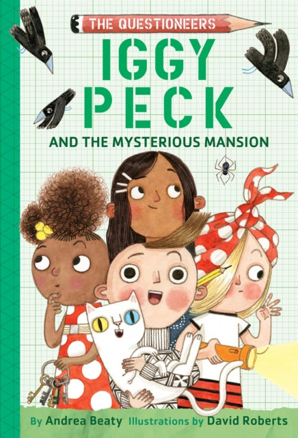 Iggy Peck and the Mysterious Mansion : The Questioneers Book #3-9781419777714