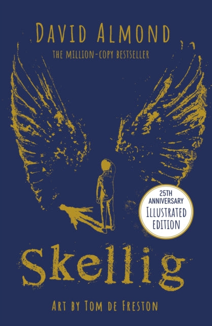 Skellig: the 25th anniversary illustrated edition-9781444967784