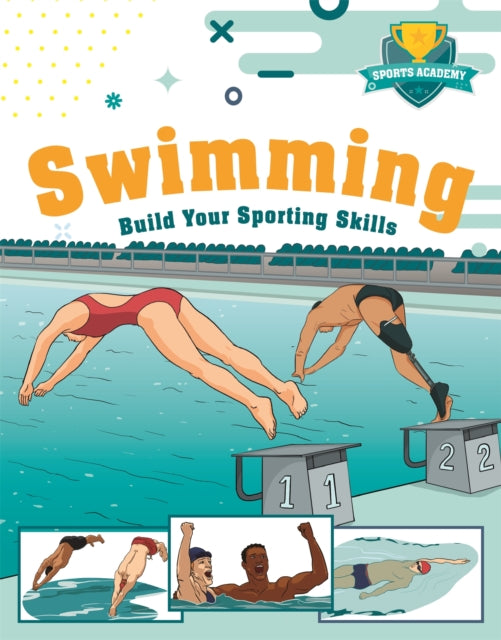 Sports Academy: Swimming-9781445178530