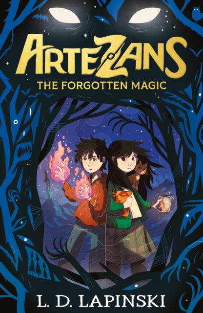 Artezans: The Forgotten Magic (1) : Epic fantasy adventure of dreams and magical powers-9781510110090