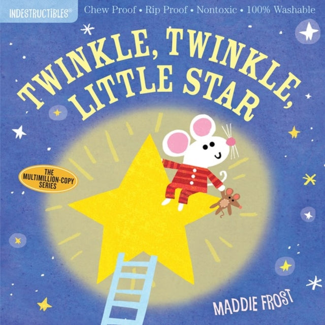 Indestructibles: Twinkle, Twinkle, Little Star : Chew Proof · Rip Proof · Nontoxic · 100% Washable (Book for Babies, Newborn Books, Safe to Chew)-9781523505111