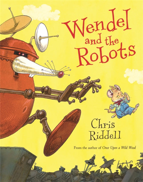 Wendel and the Robots-9781529017540