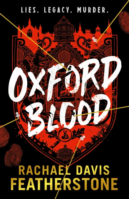 Oxford Blood : A gripping YA murder crime thriller – a twisty Oxford University dark academia murder mystery about ambition, privilege and deadly secrets-9781529519846