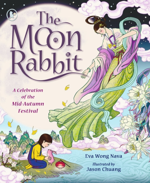 The Moon Rabbit: A Celebration of the Mid-Autumn Festival-9781529532289