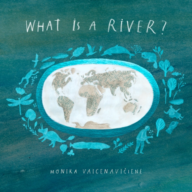 What Is A River?-9781592702794