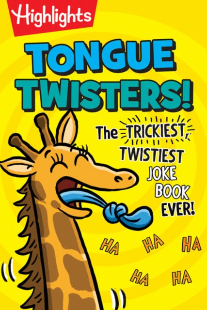 Tongue Twisters! : The Trickiest, Twistiest Joke Book Ever-9781644728659