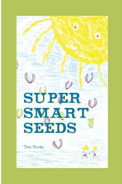 Super Smart Seeds-9781787192591