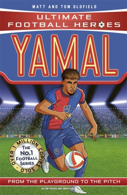 Ultimate Football Heroes: Yamal (Top Ballers) : Collect them all!-9781789467925