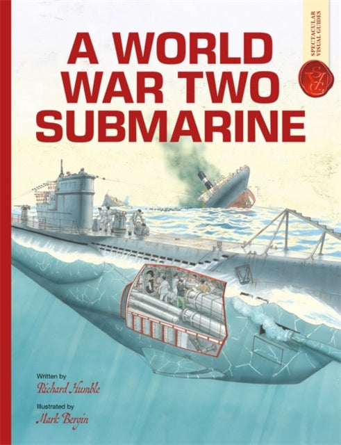 A World War Two Submarine: Spectacular Visual Guides-9781835878156