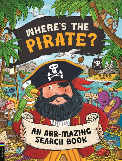 Where’s the Pirate? : An Arr-mazing Search Book-9781837250509