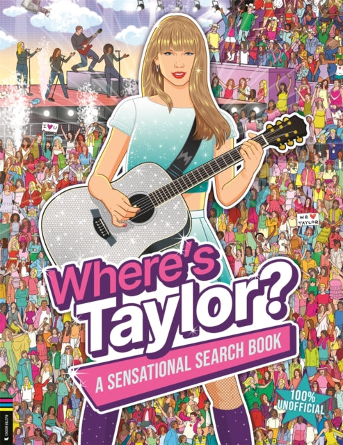 Where’s Taylor? : A Sensational Search and Find Book-9781837250738