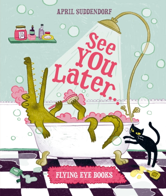 See You Later...-9781838743475