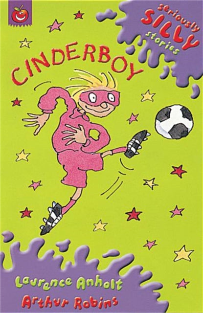 Seriously Silly Supercrunchies: Cinderboy-9781841214047