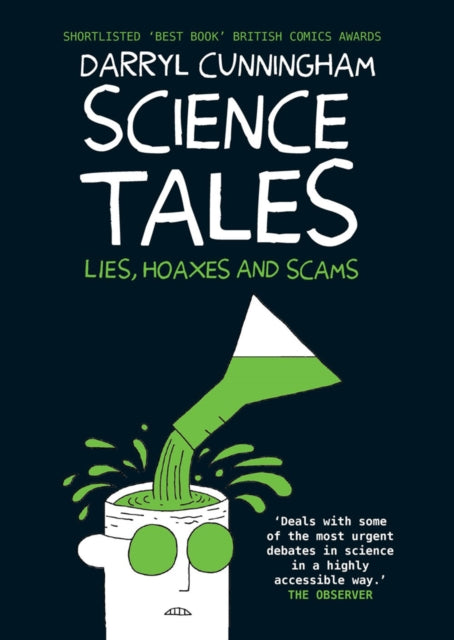 Science Tales : Lies, Hoaxes and Scams-9781912408542