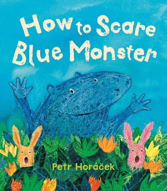How to Scare Blue Monster-9781915659897