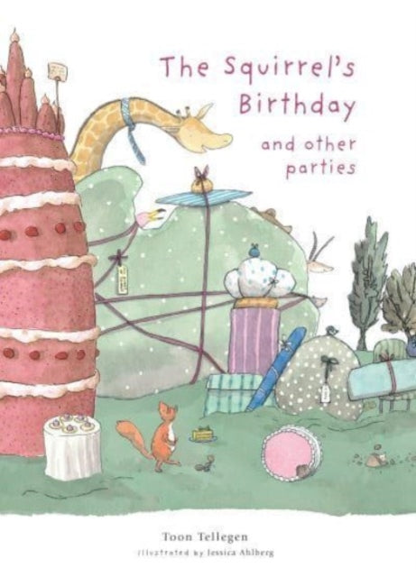 The Squirrel's Birthday and Other Parties-9781915801081