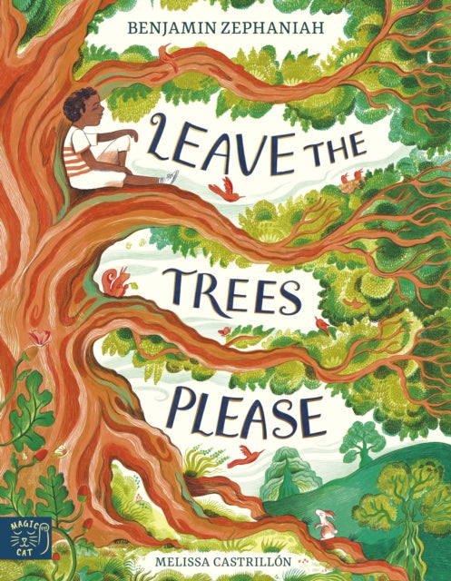 Leave the Trees, Please - Highly Commended, 2025 Wainwright Prize-9781917366823