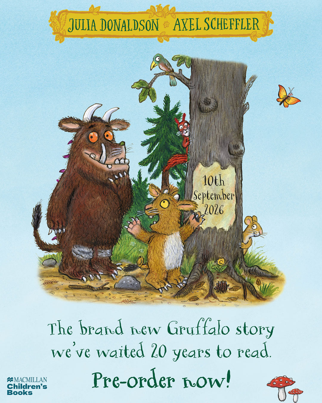 PRE-ORDER: The Gruffalo (Book 3) by Julia Donaldson and Axel Scheffler