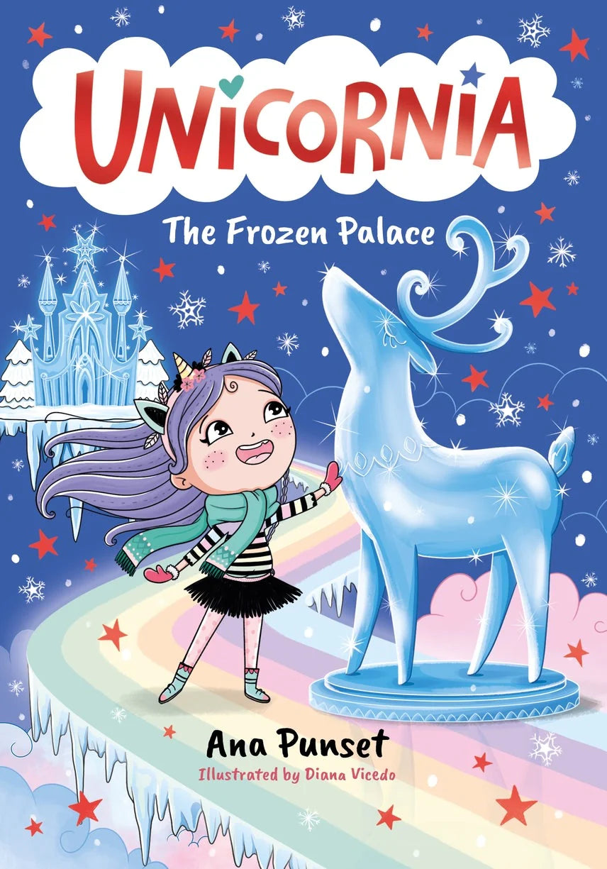 Unicornia: The Frozen Palace : The bestselling illustrated magical unicorn series for kids aged 5-8, the perfect stocking filler or festive gift