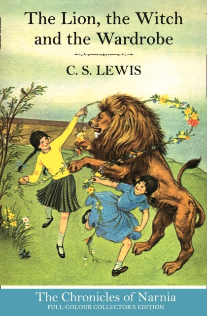 The Lion, the Witch and the Wardrobe (Hardback) : Book 2-9780007588527