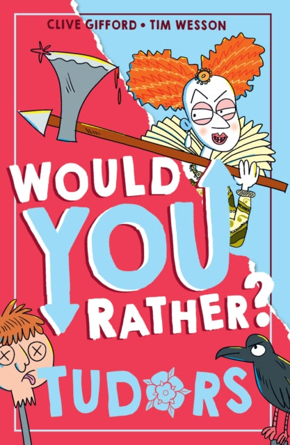 Would You Rather? Tudors : Book 5-9780008599300