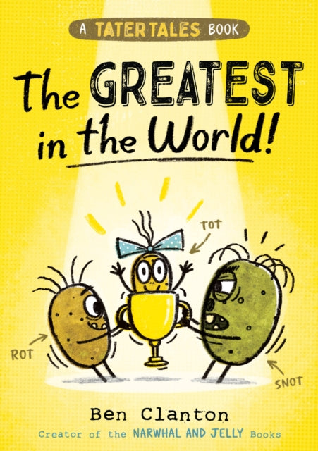 Tater Tales: The Greatest in the World-9780008646547