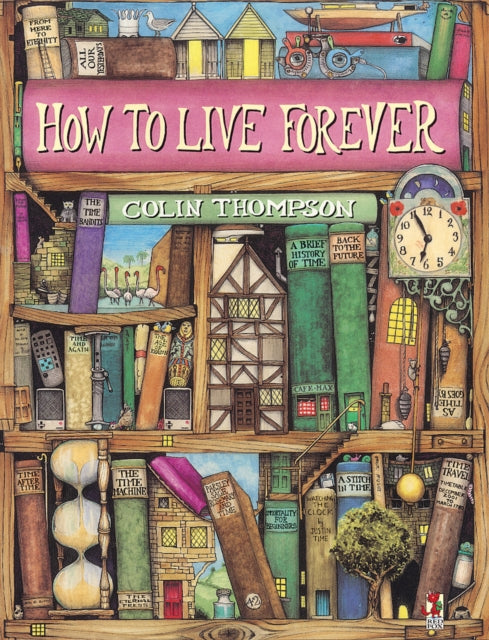 How to Live Forever-9780099461814