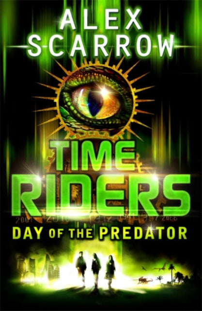 TimeRiders: Day of the Predator (Book 2)-9780141326931