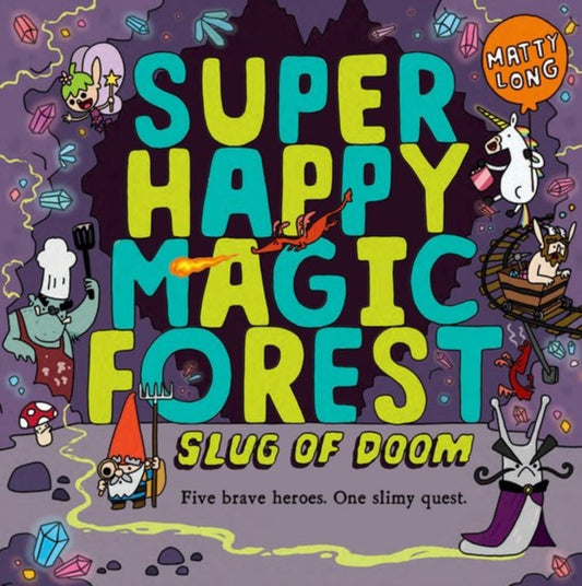 Super Happy Magic Forest: Slug of Doom-9780192742988