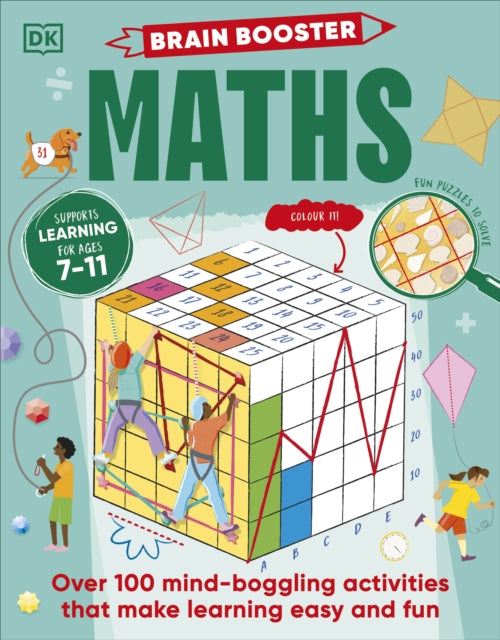Brain Booster Maths : Over 100 Mind-Boggling Activities that Make Learning Easy and Fun-9780241515174