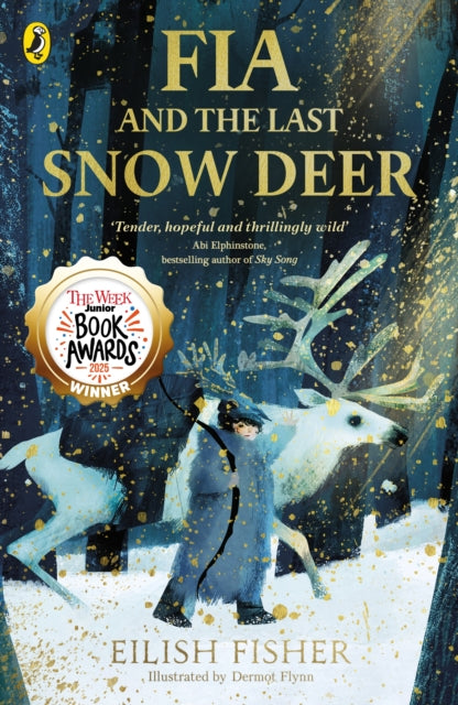 Fia and the Last Snow Deer-9780241651957