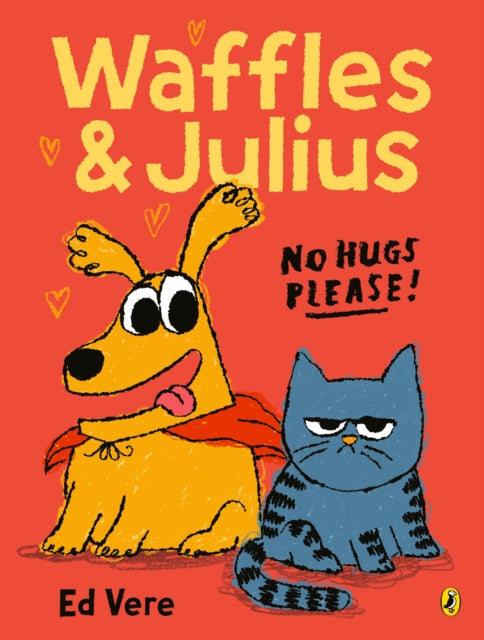 Waffles and Julius: No Hugs Please-9780241709832