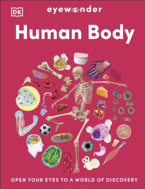 Eyewonder Human Body : Open Your Eyes to a World of Discovery-9780241732250