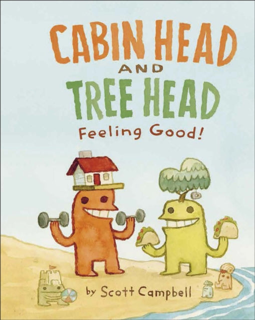 Cabin Head and Tree Head Feeling Good!-9780241774151